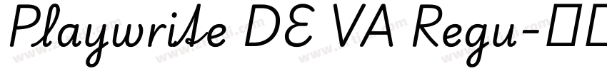 Playwrite DE VA Regu字体转换 Playwrite DE VA Regu字体转换